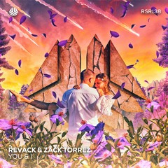 REVACK & Zack Torrez - You & I