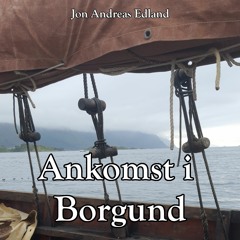 Ankomst i Borgund // Arrival at Borgund