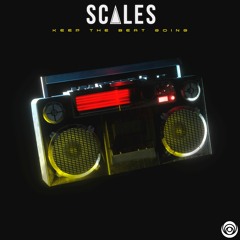 SCALES - Keep The Beat Going
