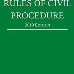 ✔️ [PDF] Download Federal Rules of Civil Procedure; 2019 Edition: With Statutory Supplement by