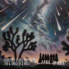 Shooting Stars Feel Good (XG, Gryffin & HOL! Mashup) | DJ Ramen