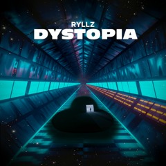 RYLLZ - Dystopia
