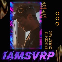 IMMERSIVE EP. 12 IAMSVRP