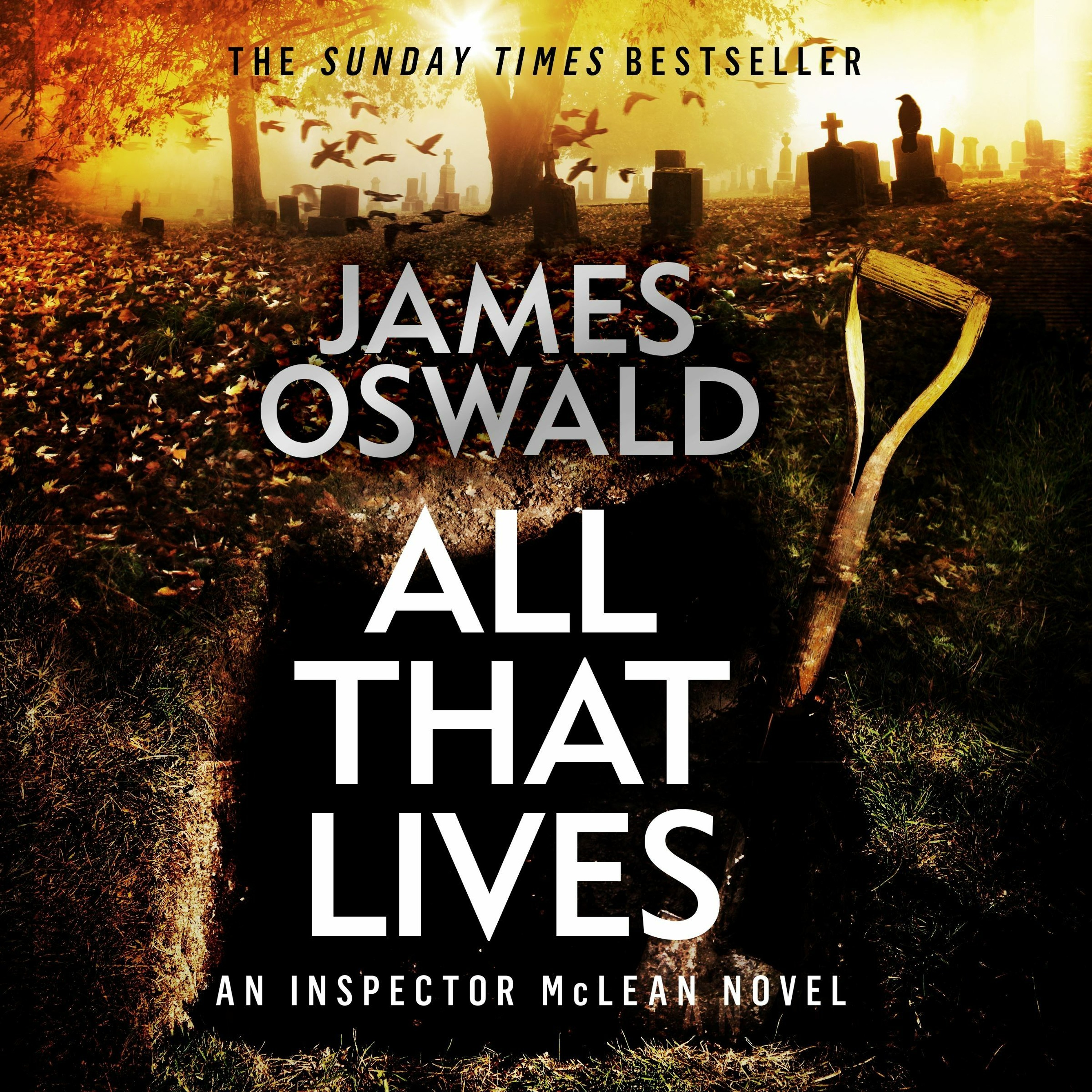 cover of episode ALL THAT LIVES by James Oswald, read by Ian Hanmore - audiobook extract