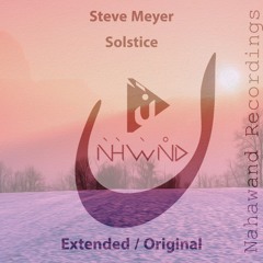 Steve Meyer - Solstice (Extended Mix) [Nahawand Recordings]