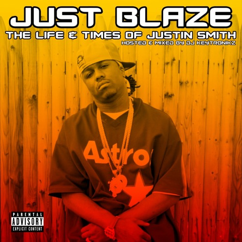 Just Blaze - The Life & Times Of Justin Smith