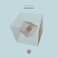 Mariusso - Atmosphere (Original Mix)