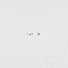 Let Go