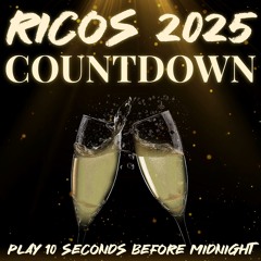 Rico's 2025 Countdown (Play 10 Seconds Before Midnight)