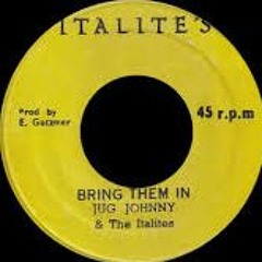 The Italites - Bring Them In