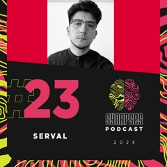 Serval  - Synapses Podcast 23/2024