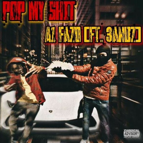 Pop My Shit ft.3andz