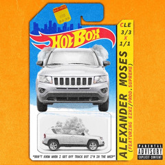 Hot Box Ft. Ezri (Prod. Supreme)