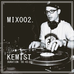 MIX002: KEMIST
