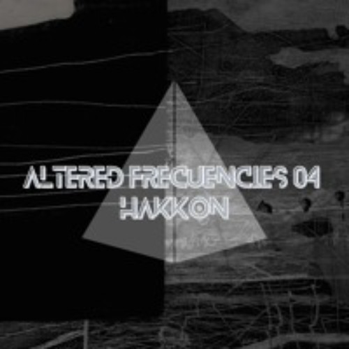 ALTERED FRECUENCIES 04 HAKKON