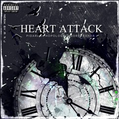 Heart Attack [ Pidar, HipHopologist, SorryBahar ]