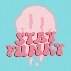 stay funky // minimal house set