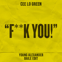FUCK YOU (YOUNG ALEXANDER EDIT)