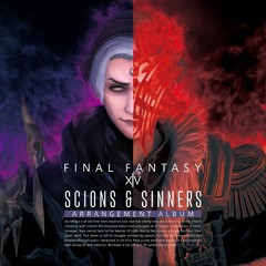SCIONS & SINNERS FINAL FANTASY XIV ARRANGEMENT ALBUM - Shadowbringers