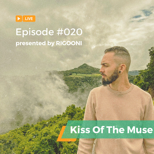 RIGOONI - Kiss Of The Muse #020