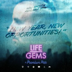 Life Gems "New Year, New Opportunities"