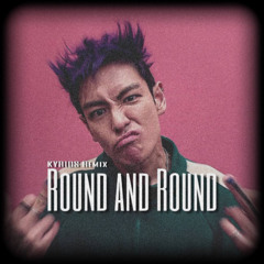 Round and Round - KYRIOS Remix (Freedownload)