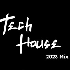 Tech House Mixx April 2023