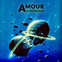 Amour - Ali Ghobadi