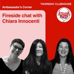 Ep. 964 Ellen Jakobsmeier Interviews Chiara Innocenti | Clubhouse Ambassador's Corner