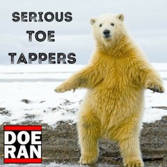 Doe-Ran - Serious Toe Tappers