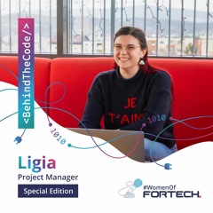 #WomenOfFortech | Behind The Code - Ligia Corduneanu