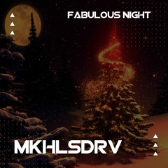 MKHLSDRV — Fabulous Night