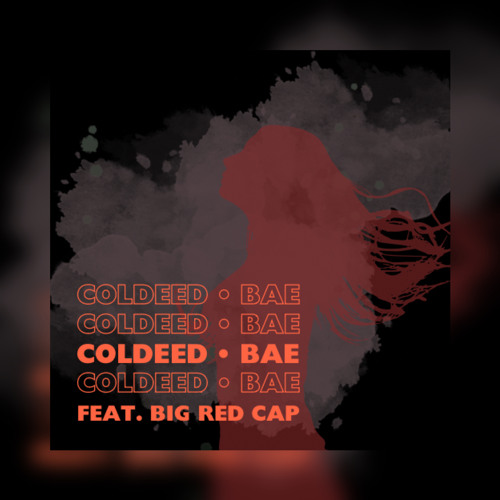 BAE - Coldeed FEAT.(BigRedCap)