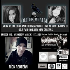 The Outer Realm With Michelle Desrochers And Amelia Pisano Guest Nick Redfern