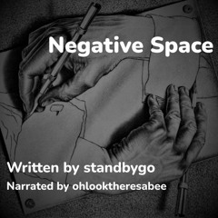 Negative Space by standbygo