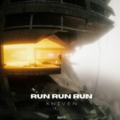 Kniven - Run Run Run