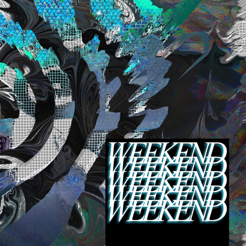 WEEKEND
