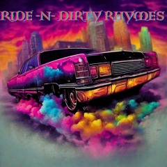 RIDE N DIRTY RYHEMS (Mastered with Thunder At 69pct)