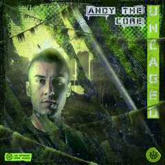 [UNCAGED] Sick Events pres. ANDY THE CORE