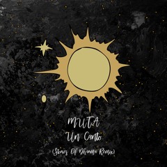 MUTA - Un Canto (Stories Of Dharma Remix) [trndmsk]