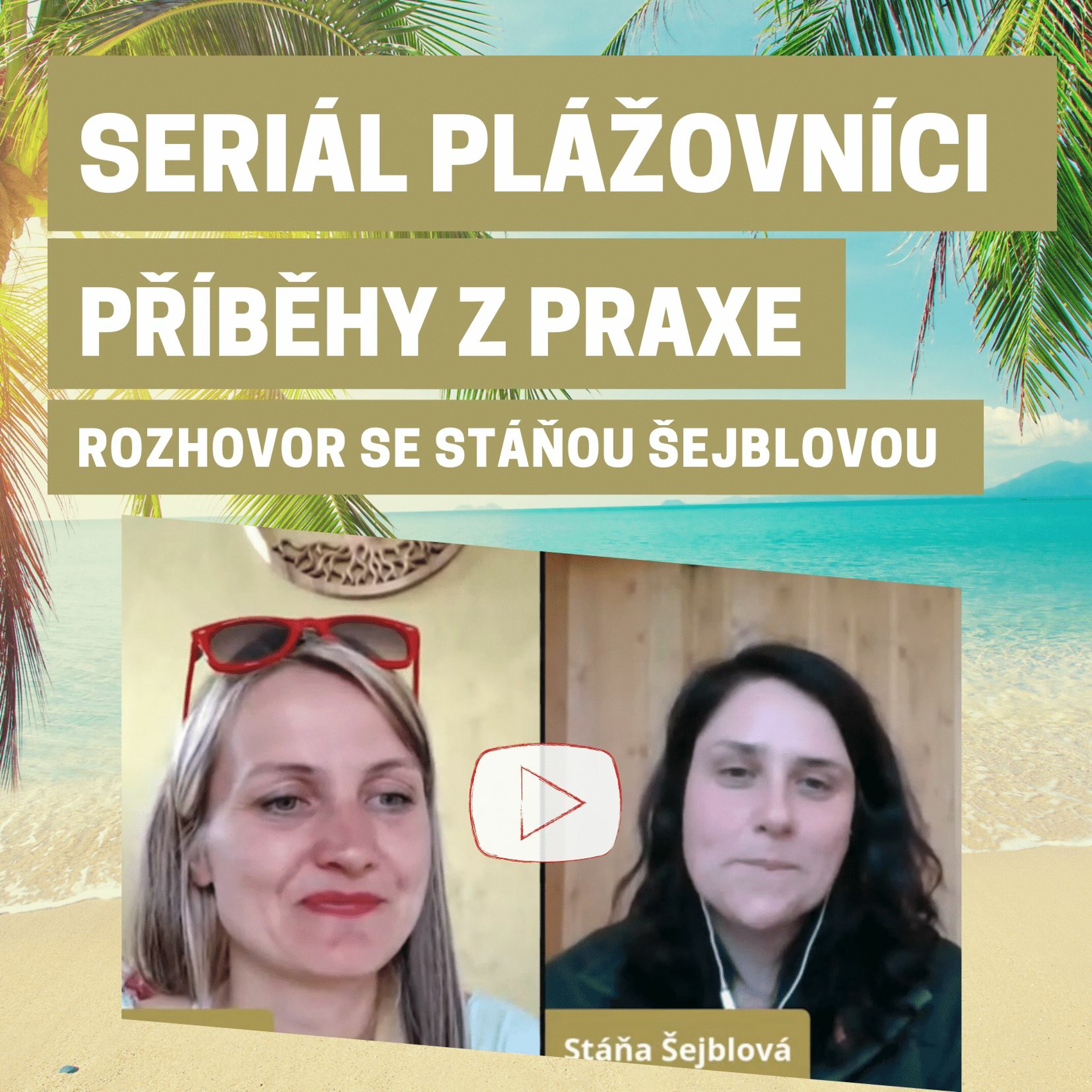 Podnikání z pláže | Stáňa Stiborová