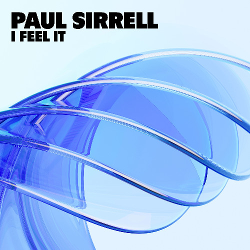 Paul Sirrell - I Feel It