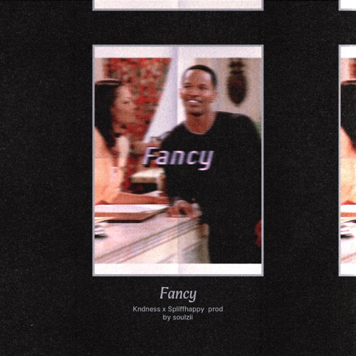 KNDNESS x Spliff Happy - fancy (prod. by soulzii)