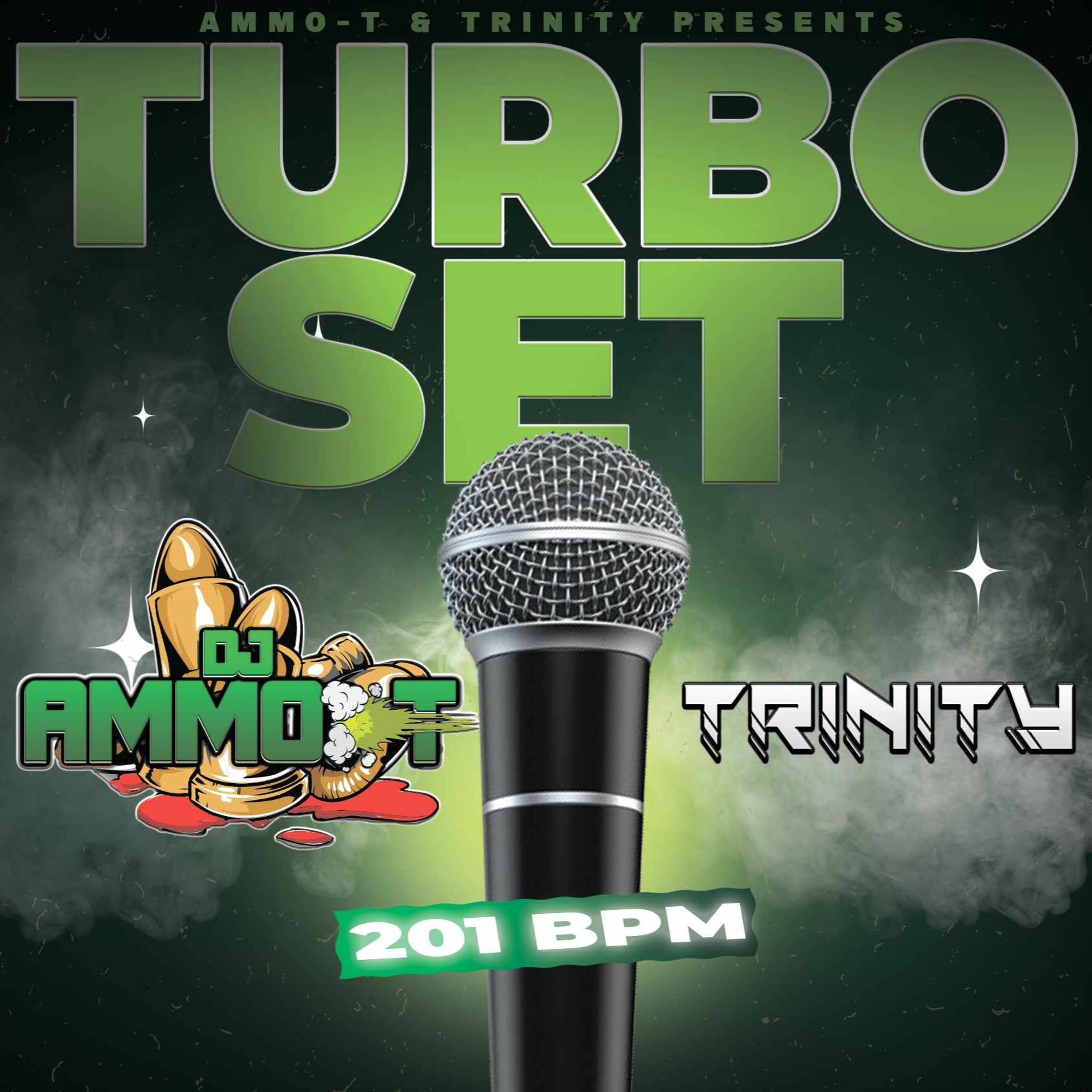 DJ AMMO - T & MC TRINITY - AMMO-T PRODUCTIONS TURBO SET episode artwork