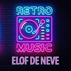 Elof de Neve in the mix - 2 hour dj retro set