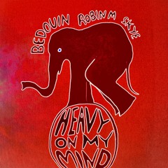 Heavy On My Mind feat. SKYE (Radio Edit)