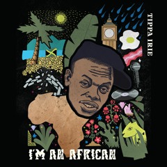 Tippa Irie x O.B.F - I'm An African