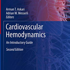 [ACCESS] EPUB 📕 Cardiovascular Hemodynamics: An Introductory Guide (Contemporary Car