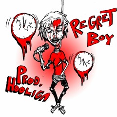 REGRET BOY (PROD. HOOLIGN)