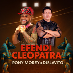 Efendi - Cleopatra 2025 (Rony Morey Ft Dj Slavito) FREE DOWNLOAD